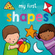 Book cover of: My First... Shapes. By: Sophie Giles