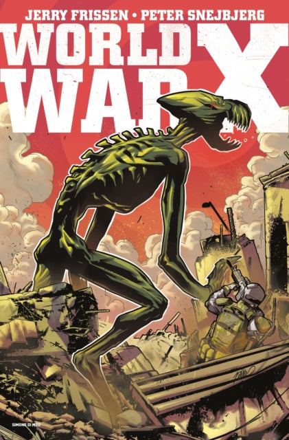 Book cover of: World War X: The Complete Collection. By: Jerry Frissen