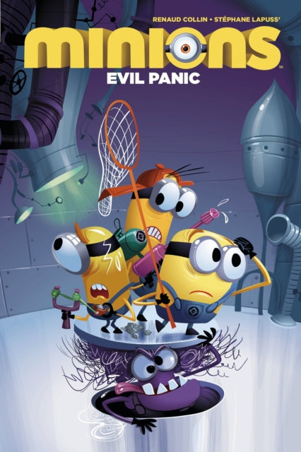 Book cover of: Minions: Evil Panic. By: Renaud Collin