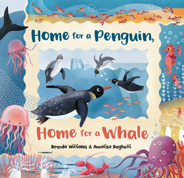 Book cover of: Home for a Penguin, Home for a Whale. By: Brenda Williams