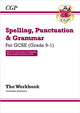 Book cover of: GCSE Spelling, Punctuation and Grammar Workbook (includes Answers)