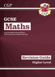 GCSE Maths Revision Guide: Higher inc Online Edition, Videos & Quizzes 9781782943860 CGP Books