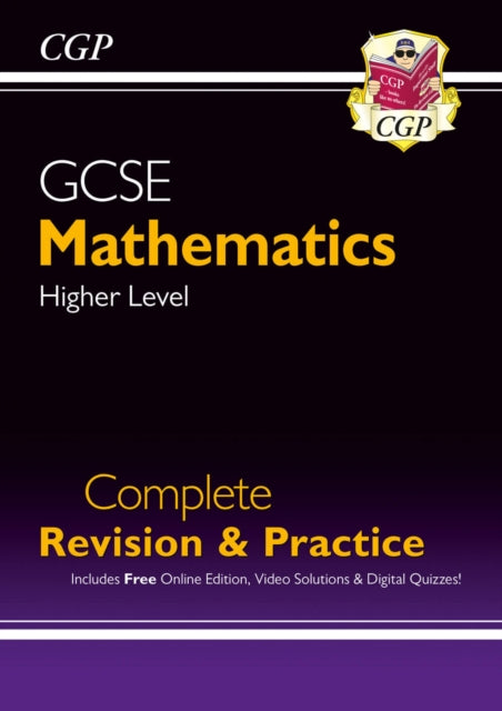Book cover of: GCSE Maths Complete Revision & Practice: Higher inc Online Ed, Videos & Quizzes