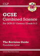GCSE Combined Science: OCR 21st Century Revision Guide - Foundation (with Online Edition) 9781782945659 CGP Books