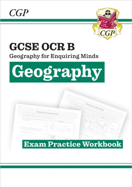 GCSE Geography OCR B Exam Practice Workbook (answers sold separately) 9781782946199 CGP Books