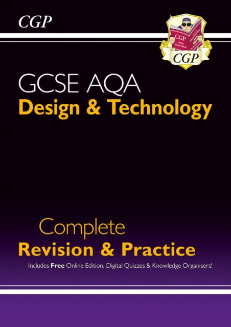 Book cover of: GCSE Design & Technology AQA Complete Revision & Practice (with Online Edition and Quizzes)