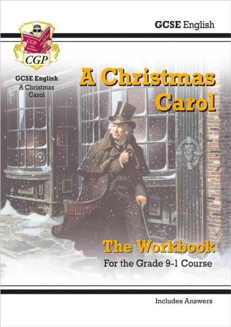 Book cover of: GCSE English - A Christmas Carol Workbook (includes Answers)
