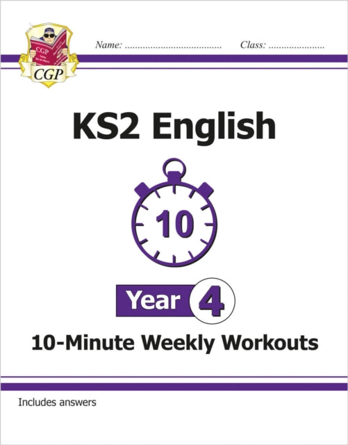 Book cover of: KS2 Year 4 English 10-Minute Weekly Workouts