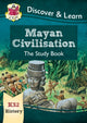 KS2 History Discover & Learn: Mayan Civilisation Study Book 9781782949695 CGP Books