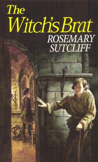 Book cover of: Witch's Brat. By: Rosemary Sutcliff