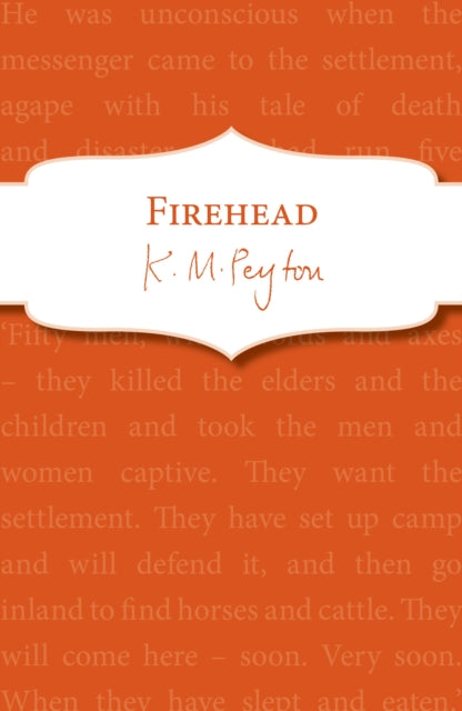 Book cover of: Firehead. By: K. M. Peyton
