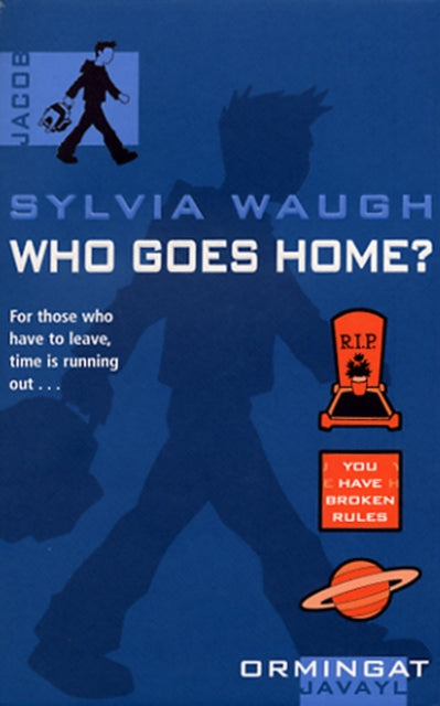 Book cover of: Who Goes Home?. By: Sylvia Waugh