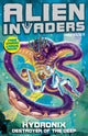 Book cover of: Alien Invaders 4: Hydronix - Destroyer of the Deep. By: Max Silver