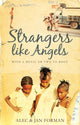 Book cover of: Strangers Like Angels. By: Alec Forman