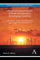 Book cover of: Financial Engineering of Climate Investment in Developing Countries. By: Søren Ender Lütken