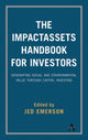 Book cover of: ImpactAssets Handbook for Investors. By: Jed Emerson