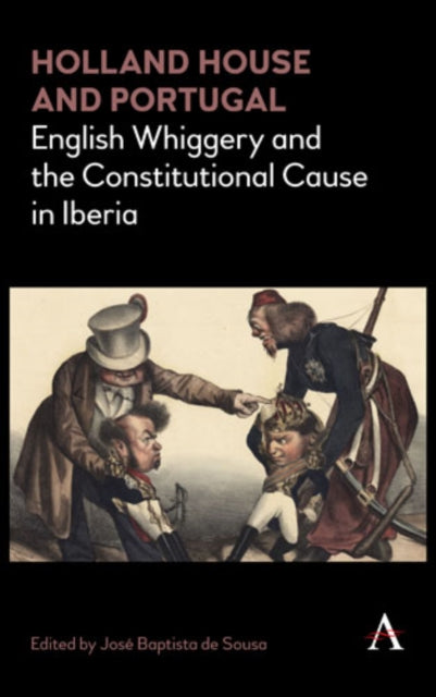 Book cover of: Holland House and Portugal, 1793–1840. By: Jose Baptista de Sousa