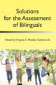 Book cover of: Solutions for the Assessment of Bilinguals. By: Virginia C. Mueller-Gathercole