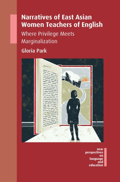Book cover of: Narratives of East Asian Women Teachers of English. By: Gloria Park