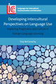 Book cover of: Developing Intercultural Perspectives on Language Use. By: Troy McConachy