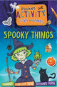 Book cover of: Pocket Activity Fun and Games: Spooky Things. By: William Potter