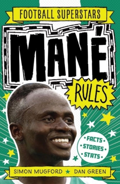 Book cover of: Football Superstars: Mane Rules. By: Simon Mugford