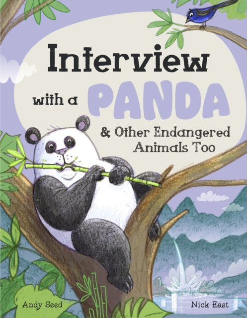 Interview with a Panda, And Other Endangered Animals Too 9781783127344 Andy Seed