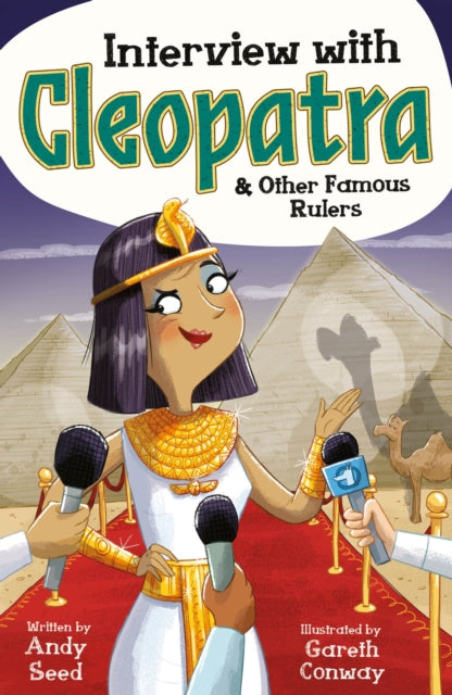 Book cover of: Interview with Cleopatra & Other Famous Rulers. By: Andy Seed