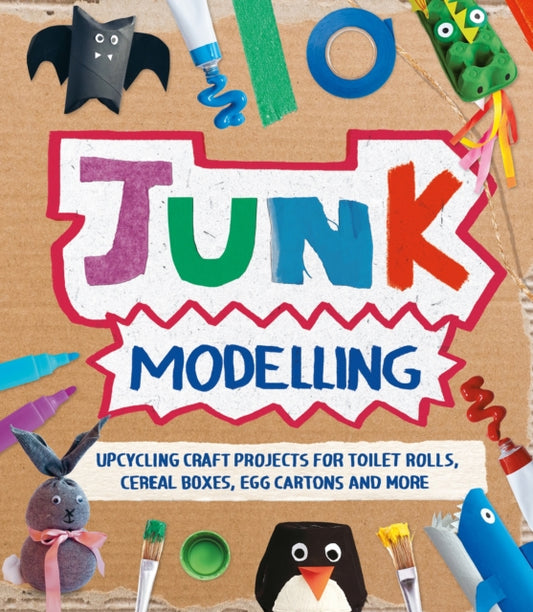 Book cover of: Junk Modelling. By: Sara Stanford