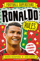 Book cover of: Football Superstars: Ronaldo Rules. By: Simon Mugford