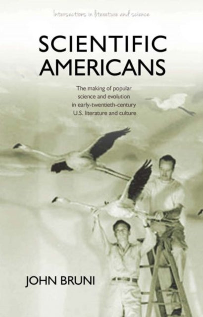Book cover of: Scientific Americans. By: John Bruni