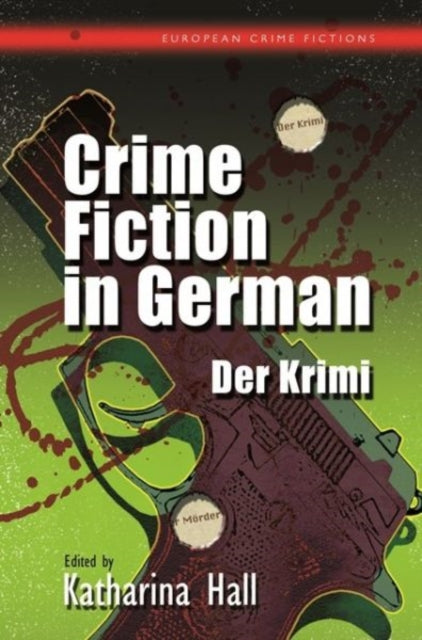 Book cover of: Crime Fiction in German. By: Katharina Hall
