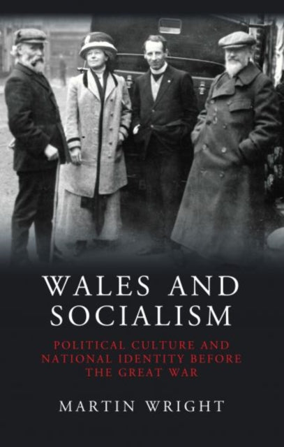 Book cover of: Wales and Socialism. By: Martin Wright