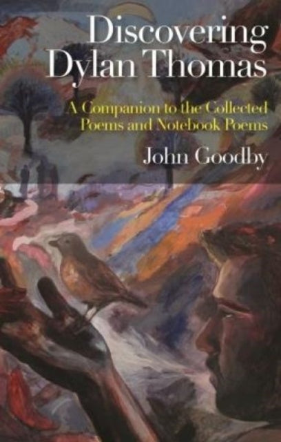 Book cover of: Discovering Dylan Thomas. By: John Goodby