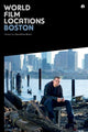 Book cover of: World Film Locations: Boston. By: Marcelline Block