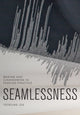 Book cover of: Seamlessness. By: Yeseung Lee