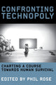Book cover of: Confronting Technopoly. By: Phil Rose