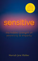 Book cover of: Sensitive. By: Hannah Jane Walker