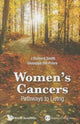 Book cover of: Women's Cancers: Pathways To Living. By: J. Richard Smith