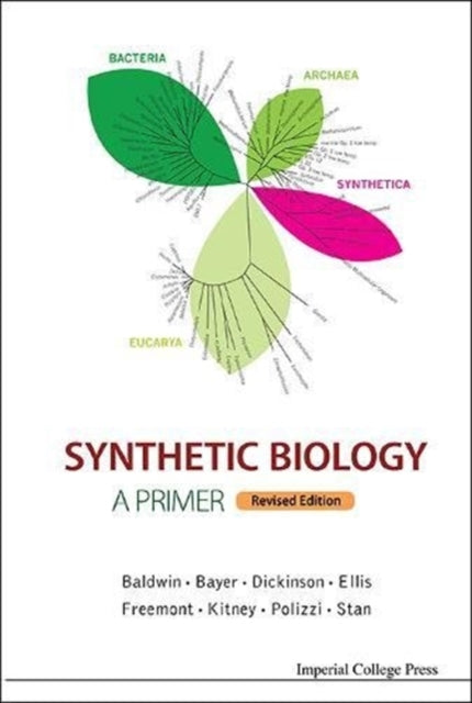 Book cover of: Synthetic Biology - A Primer (Revised Edition). By: Geoff Baldwin