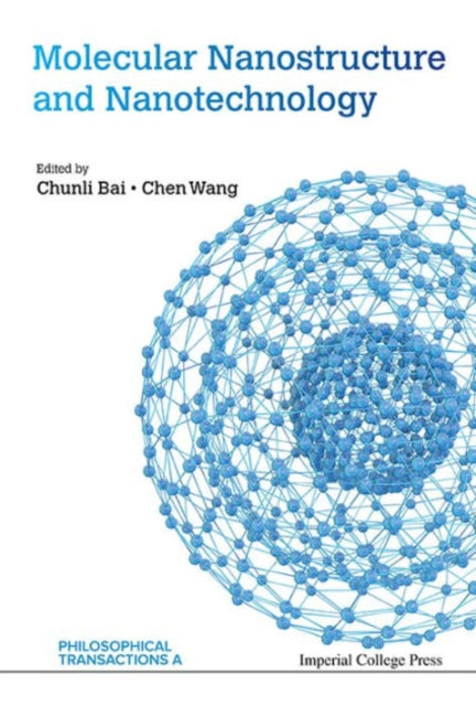 Book cover of: Molecular Nanostructure And Nanotechnology. By: Chunli Bai