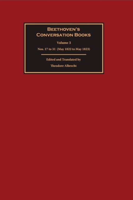 Book cover of: Beethoven's Conversation Books Volume 3. By: Theodore Albrecht