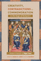 Book cover of: Creativity, Contradictions and Commemoration in the Reign of Richard II. By: Jessica Lutkin