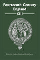 Book cover of: Fourteenth Century England XIII. By: Jeremy Goldberg
