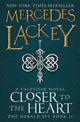 Book cover of: Closer to the Heart. By: Mercedes Lackey