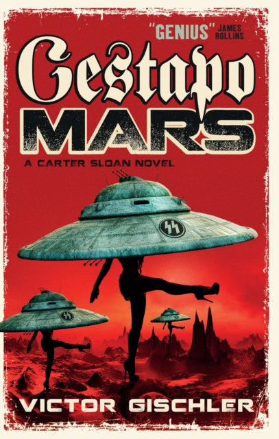 Book cover of: Gestapo Mars. By: Victor Gischler