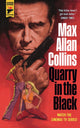 Book cover of: Quarry in the Black. By: Max Allan Collins