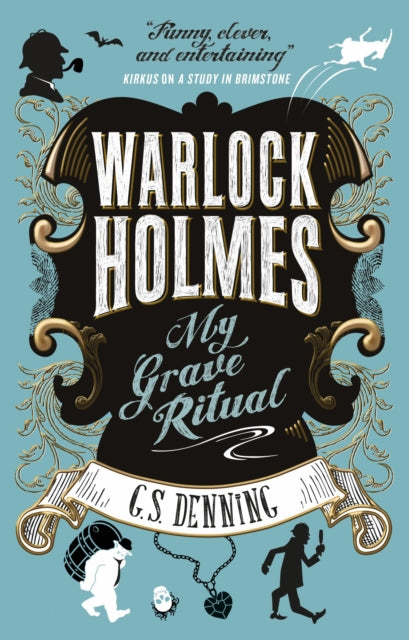 Book cover of: Warlock Holmes - My Grave Ritual. By: G.S. Denning