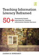 Book cover of: Teaching Information Literacy Reframed. By: Joanna M. Burkhardt