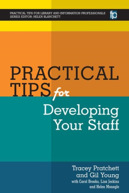 Book cover of: Practical Tips for Developing Your Staff. By: Tracey Pratchett